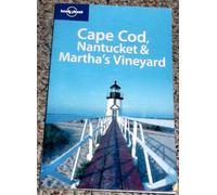 Cape Cod, Nantucket and Martha's Vineyard: Edition en langue anglaise (Lonely Planet Regional Guides)