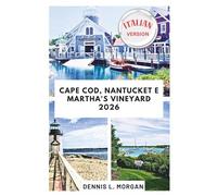 Cape Cod, Nantucket e Martha's Vineyard 2026
