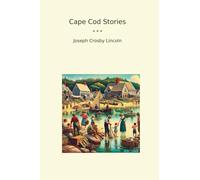 Cape Cod Stories (Classic Books)
