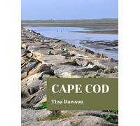 CAPE COD TRAVEL GUIDE 2024 EDITION (TINA'S TOUR GUIDE)