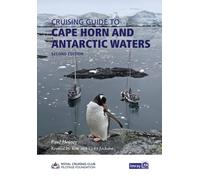Cape Horn and Antarctic Waters : including Chile, the Beagle Channel, Falkland Islands and th