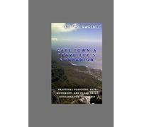 Cape Town:A Traveller’s Companion: Practical planning, safe movement, and clear daily guidance for your trip