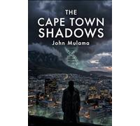 Cape Town Shadows (Legends of the Continent)