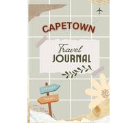Cape Town Travel Journal, 2024: Companion lined Journal for Memories in South Africa