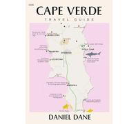 CAPE VERDE TRAVEL GUIDE 2026: Island Hopping, Afro-Portuguese Culture, And Hidden Beach Escapes In The Atlantic