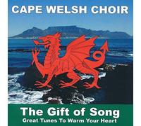 Cape Welsh Choir - The Gift Of Song