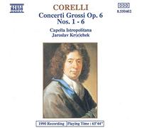 Capella - Corelli Concerti Grossi Op. 6 Nos 1-6
