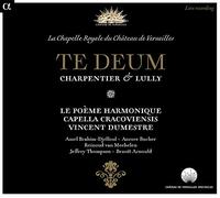Capella Cracoviensis; Vincent Dumestre - Charpentier & Lully: Te Deum
