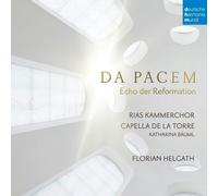 CAPELLA DE LA TORRE/+ - DA PACEM: ECHO DER REFORMATION IN DER MUSIK CD NEW