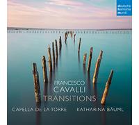 Capella de la Torre - Francesco Cavalli: Transitions