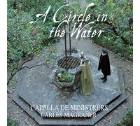 Capella de Ministrers - A Circle in the Water