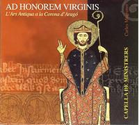 Capella De Ministrers - Ad Honorem Virginis