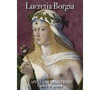 Capella De Ministrers; Carles Magraner - Lucretia Borgia
