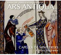Capella De Ministrers; Carles Magraner - Ramon Llull: Ars Antiqua
