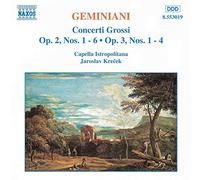 Capella - GEMINIANI: Concerti Grossi, Vol. 1