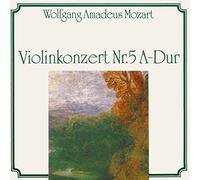 CAPELLA ISTROPOLIT./KANTSCH. - MOZART/VIOL.KONZ NR. 5