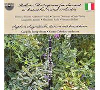 Capella Istropolitana - Italian Masterpieces for Clarinet Or Basset Horn
