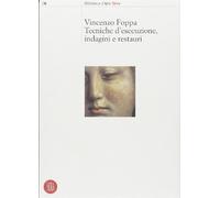 Capella M. (Cur.) - Vincenzo Foppa. Tecniche D'esecuzio