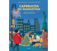 Caperucita en Manhattan: Basado en el original de Carmen Martín Gaite: 4 (Siruela Gráfica)