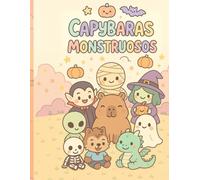 Capibaras Monstruosos: Libro para Colorear