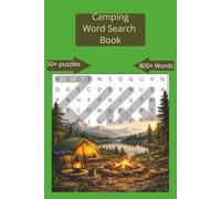 Caping Word Search Book: Camping Word Search Book: 825 Outdoor-Themed Words Across 55 Fun-Filled Puzzles for Relaxation and Adventure