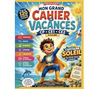 Capitaine Soleil - Du CE2 au CM2 - Cahier de vacances 2026