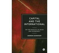 Capital and the International: On the Dialectic of Value and Sovereignty