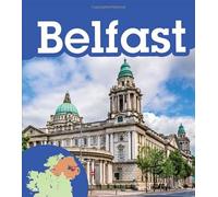 Capital Cities of the United Kingdom: Belfast