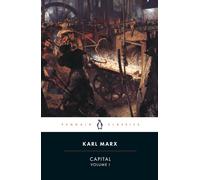 Capital: Critique of Political Economy V. 1 (Classics S.) the New