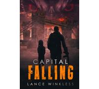 Capital Falling: As Black Smoke Rises, Order Disintegrates... The Apocalypse Erupts in London