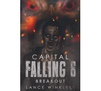Capital Falling: BREAKOUT - Book 6
