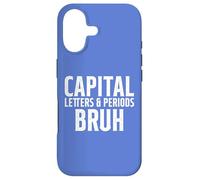 Capital Letters & Periods Bruh, Funny Teachers Grammar Joke Case for iPhone 17