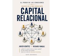 Capital Relacional: El poder de las relaciones