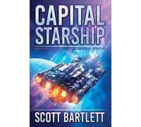 Capital Starship: 1 (Ixan Legacy)