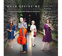 Capital String Quartet - Walk Beside Me: Classical Arra