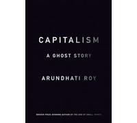 Capitalism: A Ghost Story
