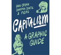 Capitalism: A Graphic Guide