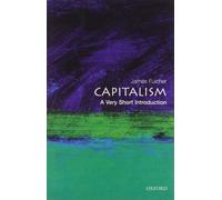 Capitalism: A Very Short Introduction by James Fulcher (2004-07-29)