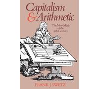 Capitalism and Arithmetic: The New Math of the Fifteenth Century