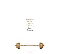 Capitalism and the Limits of Desire