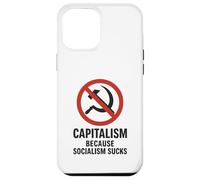 Capitalism: Because Socialism Sucks Case for iPhone 12 Pro Max