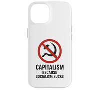 Capitalism: Because Socialism Sucks Case for iPhone 14