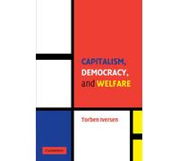 Capitalism, Democracy, and Welfare (Cambridge Studies in Comparative Politics)