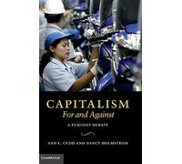 Capitalism, For and Against: A Feminist Debate