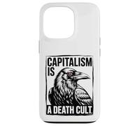 Capitalism Is A Death Cult - Funny Anti Capitalist Case for iPhone 13 Pro