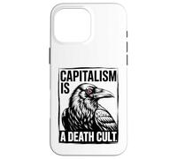 Capitalism Is A Death Cult - Funny Anti Capitalist Case for iPhone 16 Pro Max