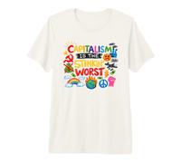Capitalism is The Stinkin Worst Anti Capitalist Premium T-Shirt