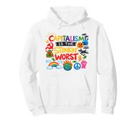 Capitalism Is The Stinkin Worst Anti Capitalist Pullover Hoodie