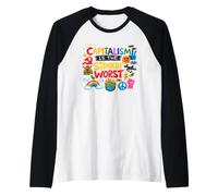 Capitalism is The Stinkin Worst Anti Capitalist Raglan Baseball Tee