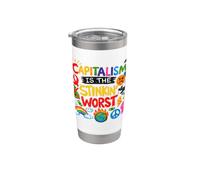 Capitalism is The Stinkin Worst Anti Capitalist Stainless Steel Insulated Tumbler